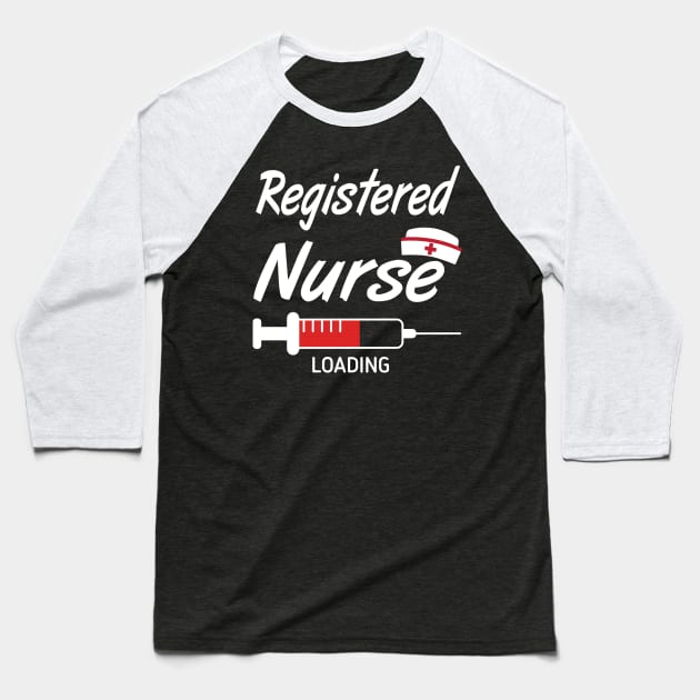 Registerd Nurse Loading Funny Baseball T-Shirt by danielsho90